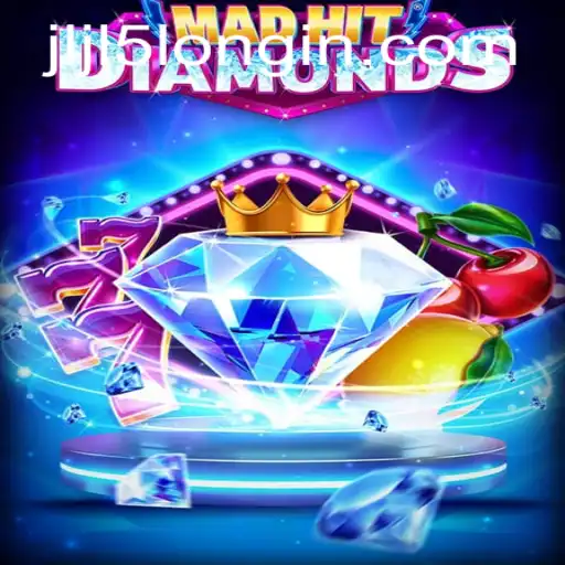 MadHitDiamonds: Unveiling the Thrilling World of JLJL5